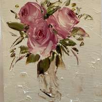 Картина маслом Цветы Мастихином, в Москве