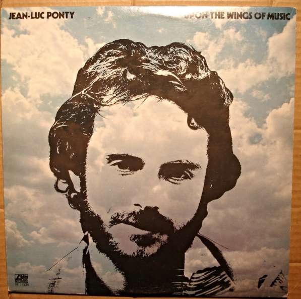 Пластинка Jean-Luc Ponty – Upon The Wings Of Music